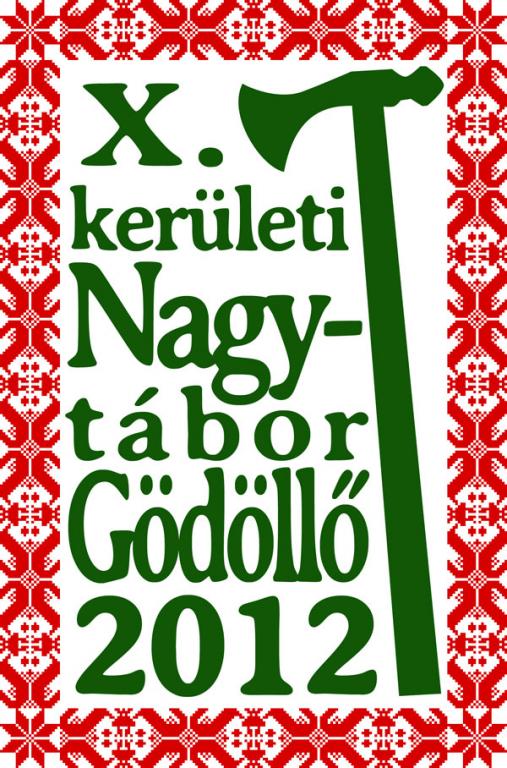 X. kerületi Nagytábor - Gödöllő, 2012